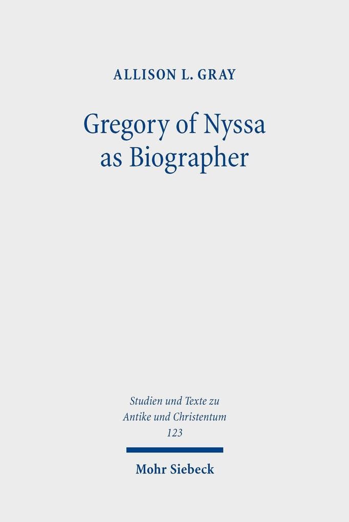 Gregory of Nyssa as Biographer