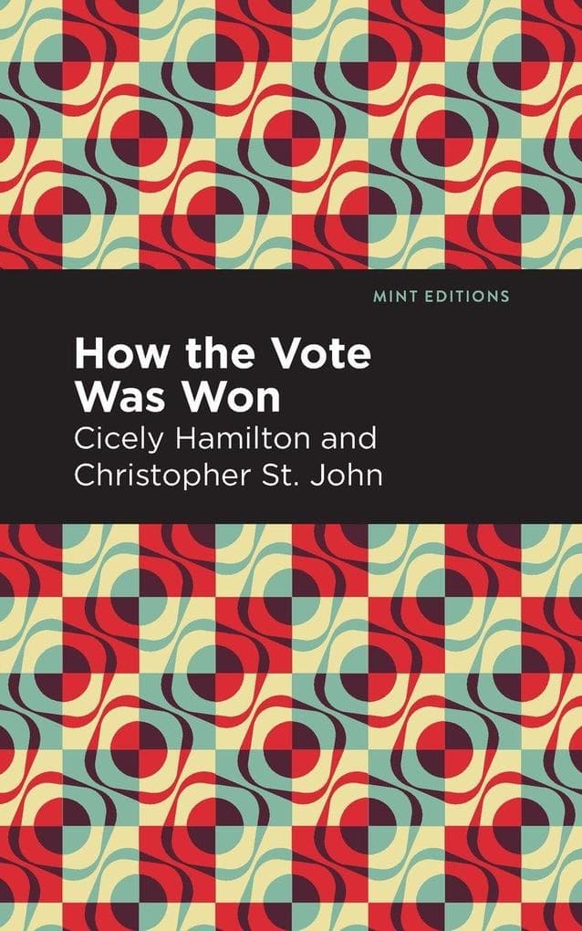 How the Vote Was Won