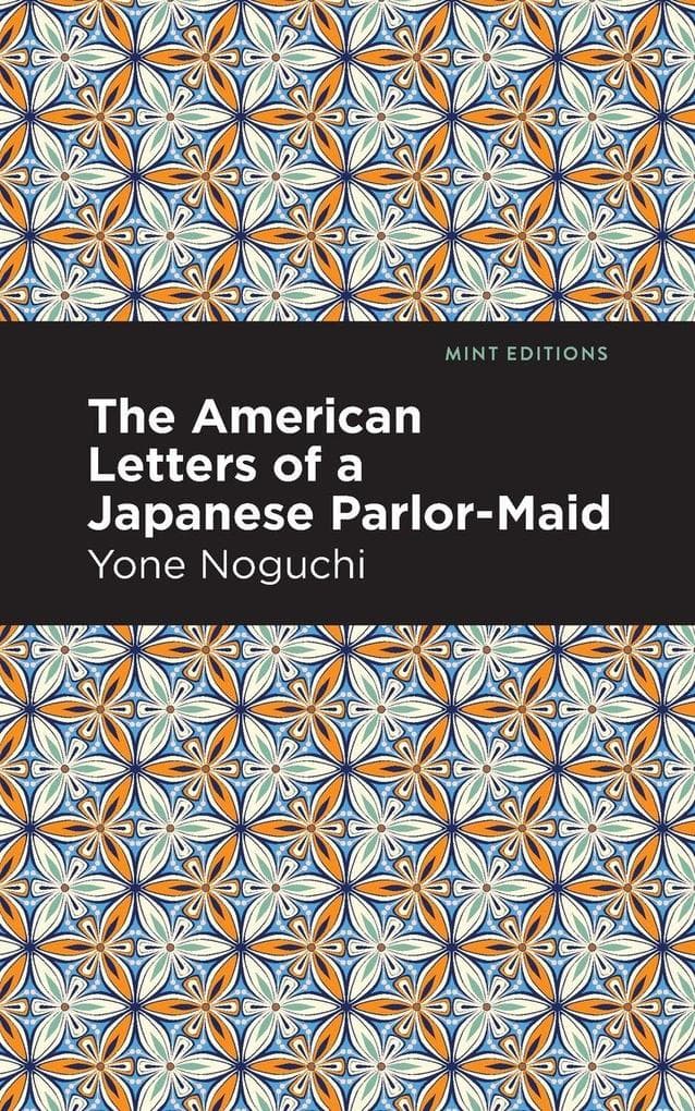 The American Letters of a Japanese Parlor-Maid