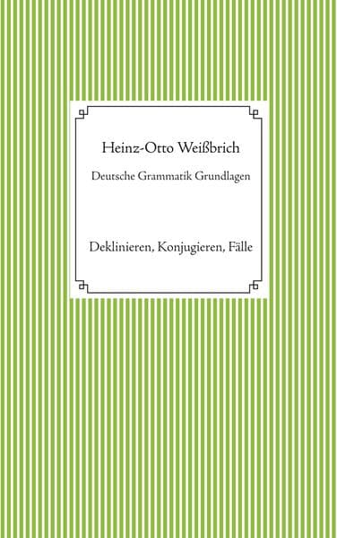 Deutsche Grammatik Grundlagen