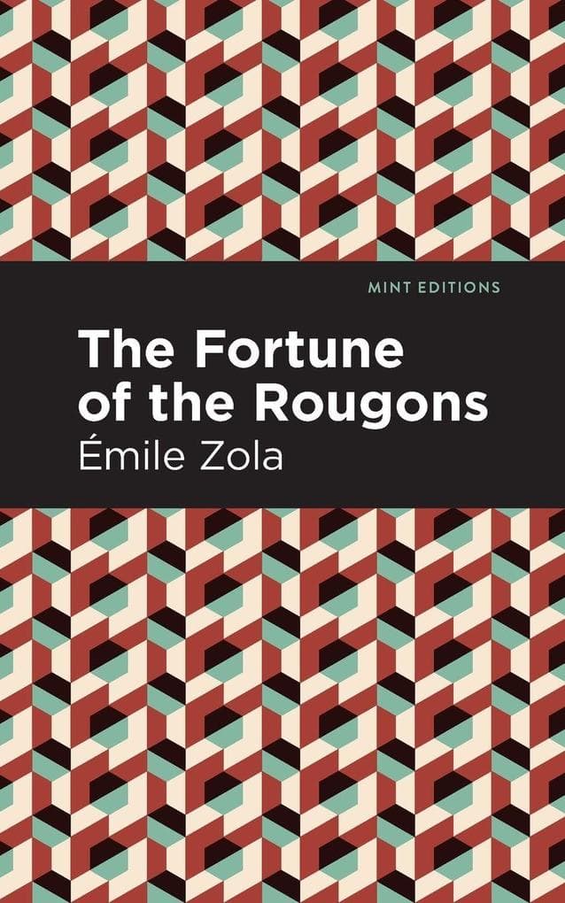 The Fortune of the Rougons