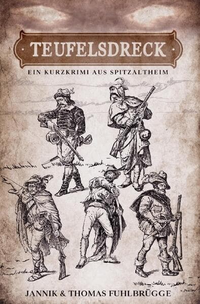 Teufelsdreck: Ein Kurzkrimi aus Spitzaltheim
