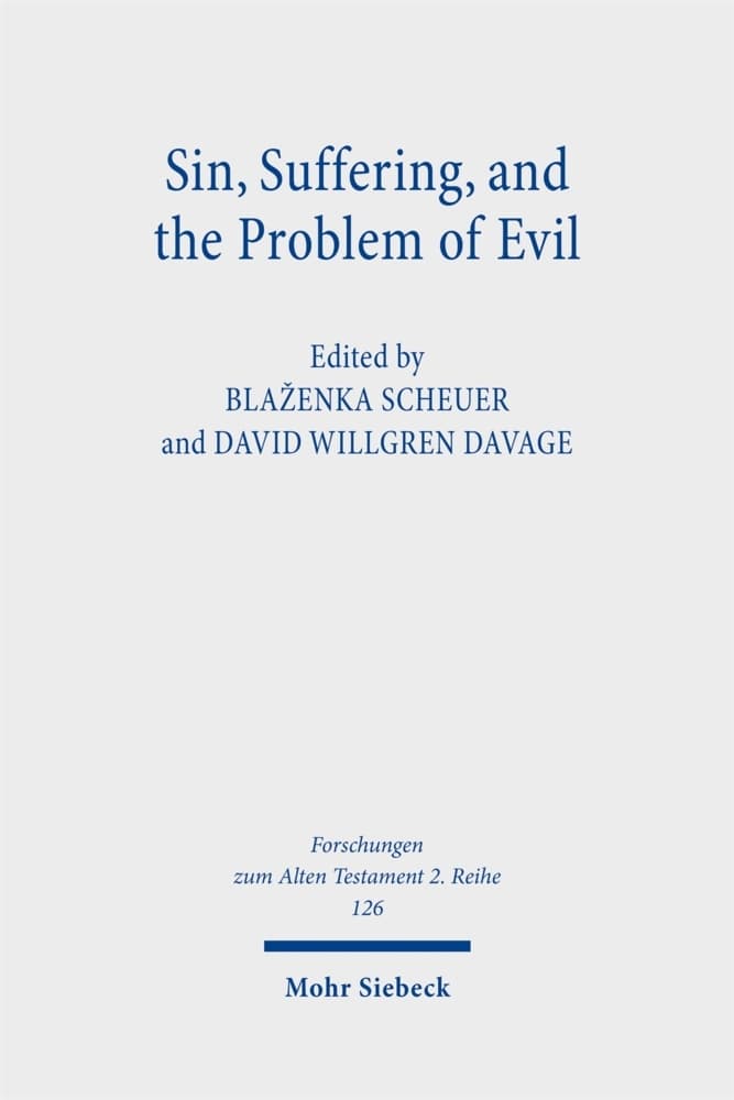 Sin, Suffering, and the Problem of Evil