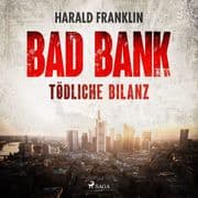Bad Bank Tödliche Bilanz