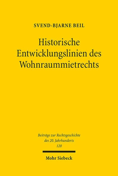 Historische Entwicklungslinien des Wohnraummietrechts
