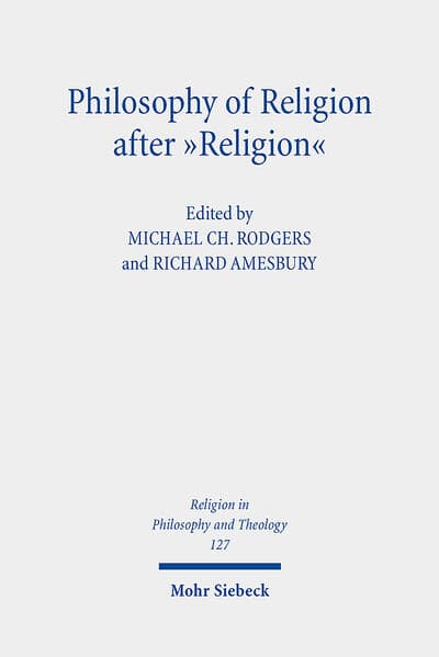 Philosophy of Religion after "Religion"