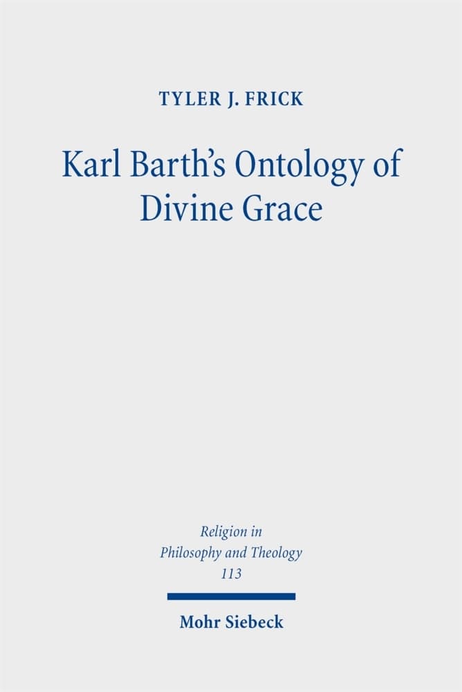 Karl Barth's Ontology of Divine Grace