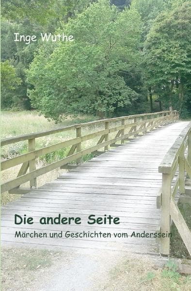 Die andere Seite: Märchen und Geschichten vom Anderssein
