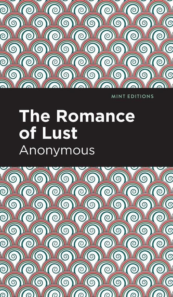 The Romance of Lust