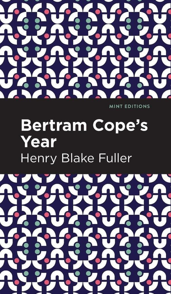 Betram Cope's Year