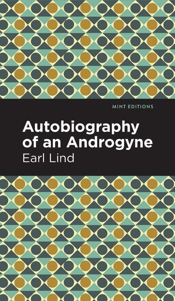 Autobiography of an Androgyne