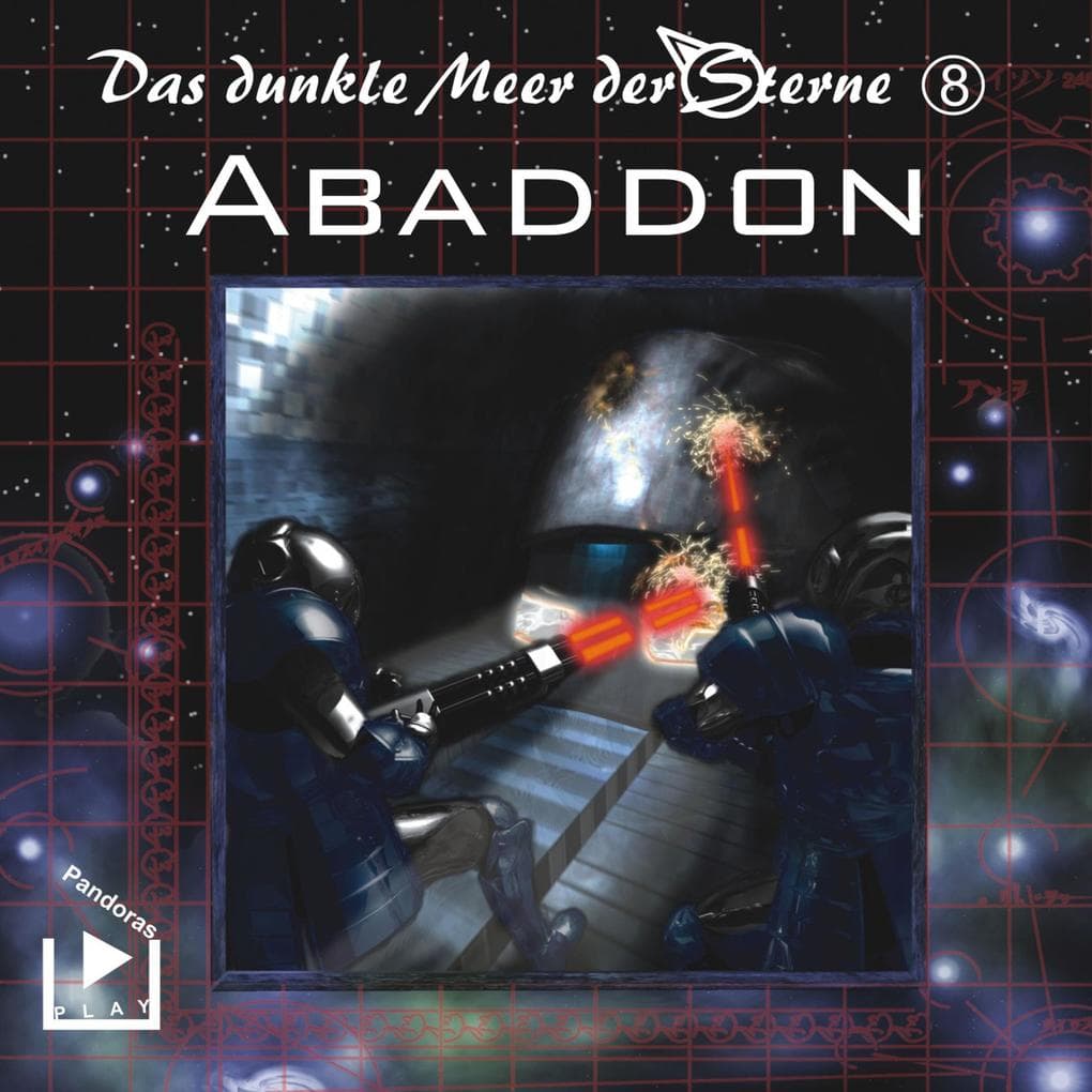 Das dunkle Meer der Sterne 8 ' Abaddon