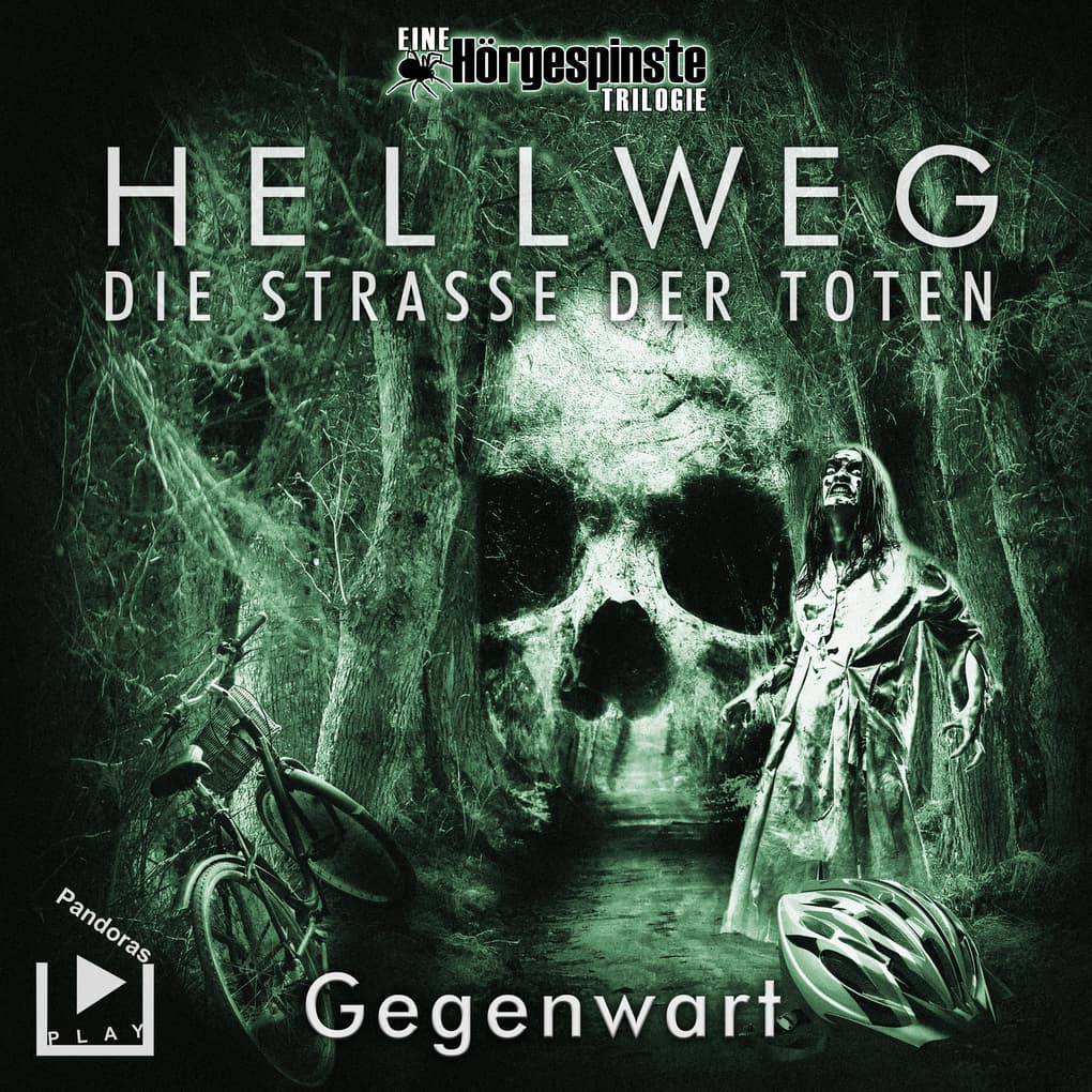 Hörgespinste Trilogie: Hellweg: Die Strasse der Toten ' Teil 2 ' Gegenwart