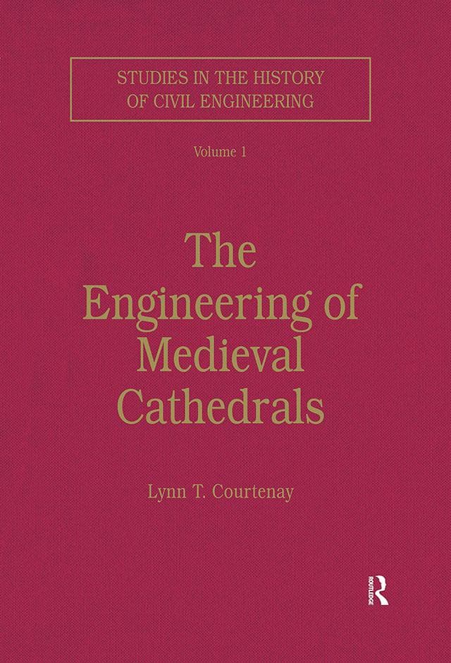 The Engineering of Medieval Cathedrals