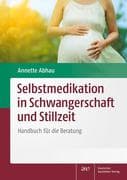Selbstmedikation in Schwangerschaft und Stillzeit