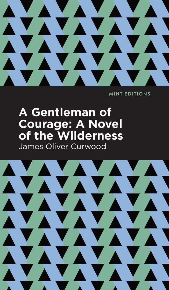A Gentleman of Courage