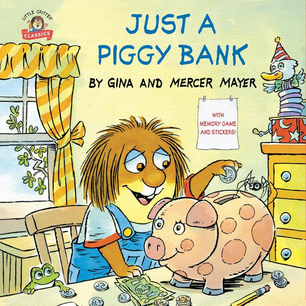 Just a Piggy Bank (Little Critter)