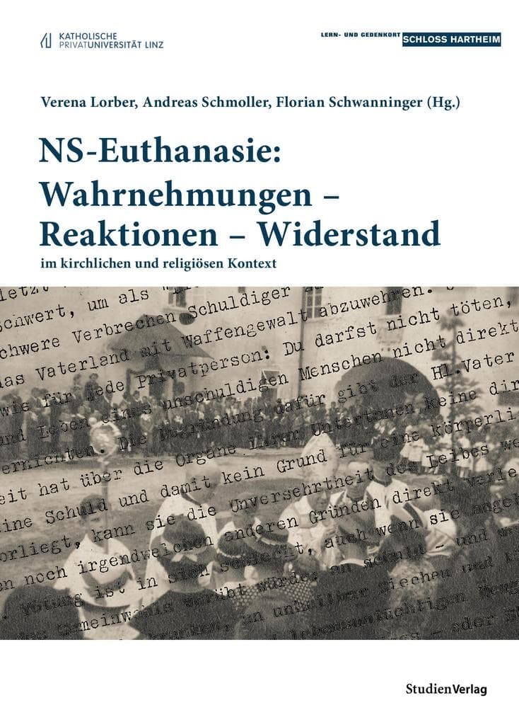 NS-Euthanasie: Wahrnehmungen - Reaktionen - Widerstand: im kirchlichen und religiösen Kontext
