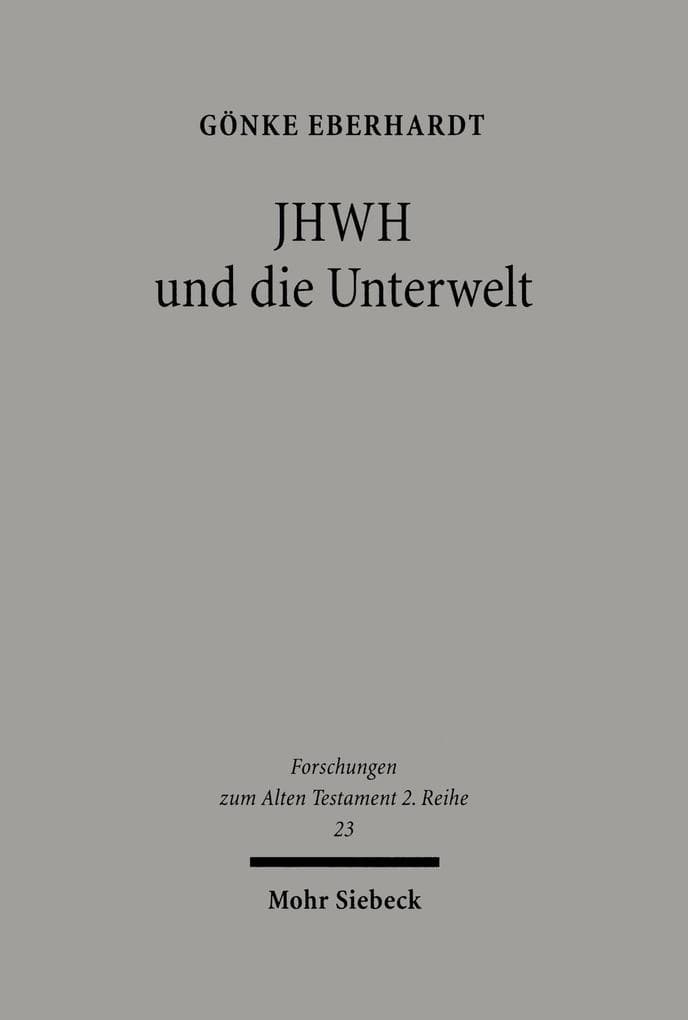 JHWH und die Unterwelt