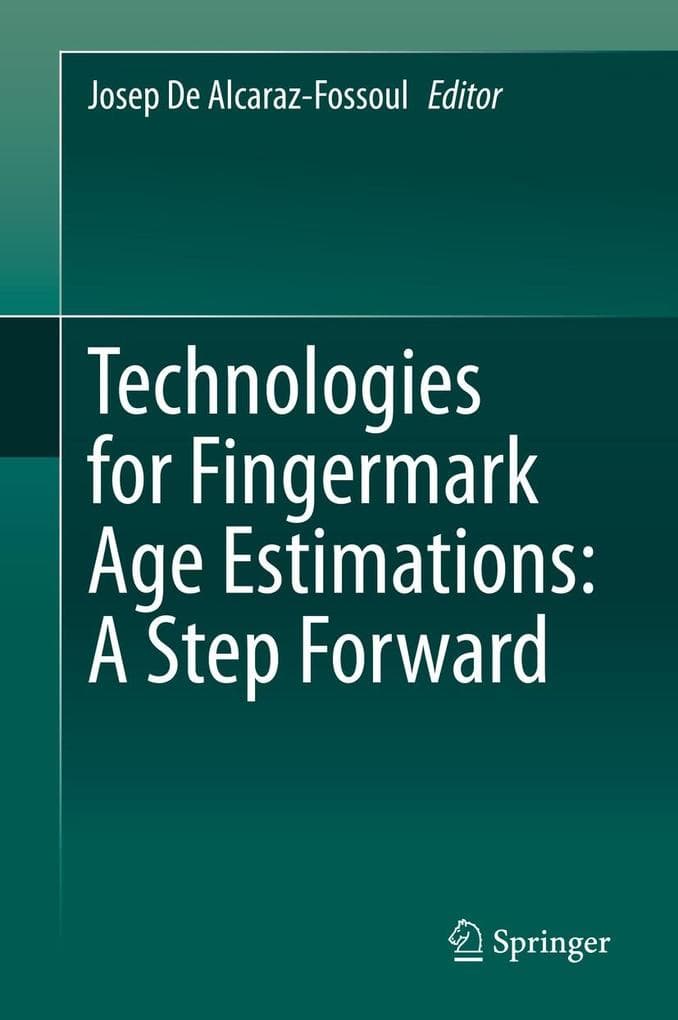 Technologies for Fingermark Age Estimations: A Step Forward