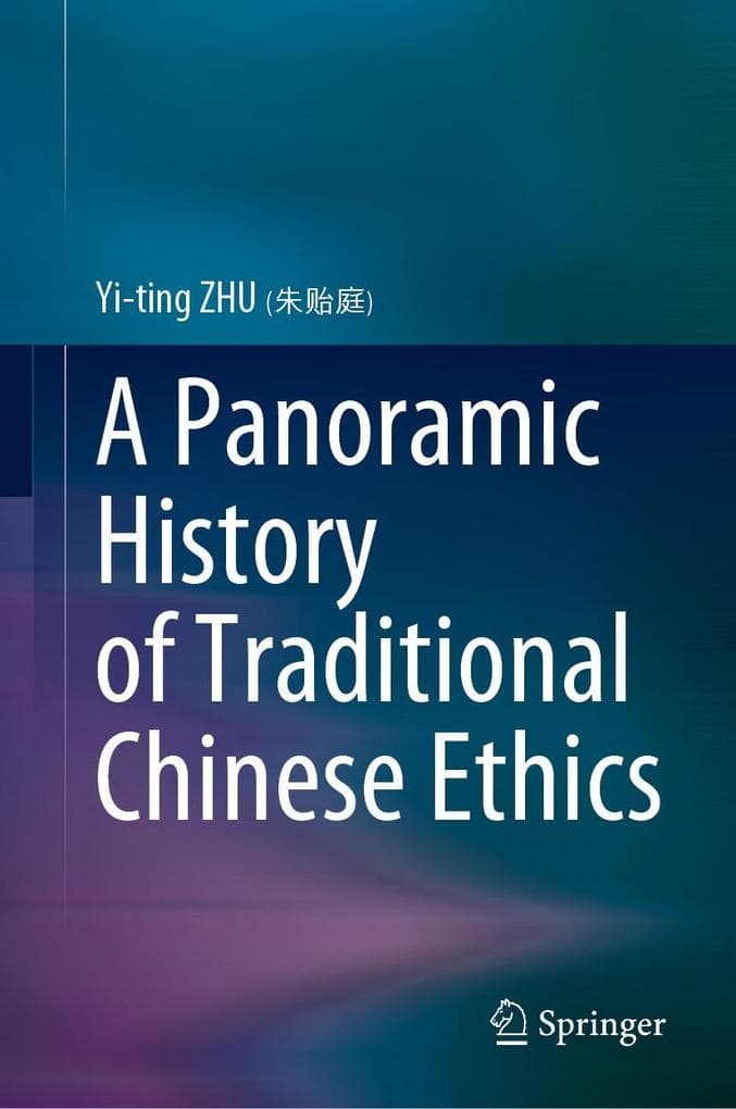 A Panoramic History of Traditional Chinese Ethics
