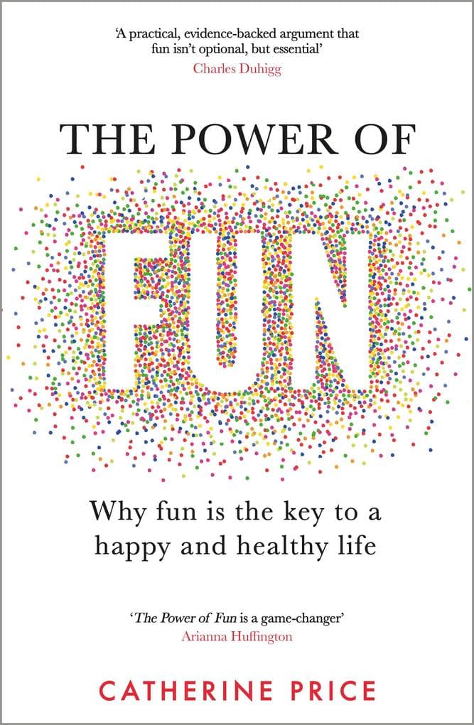 The Power of Fun