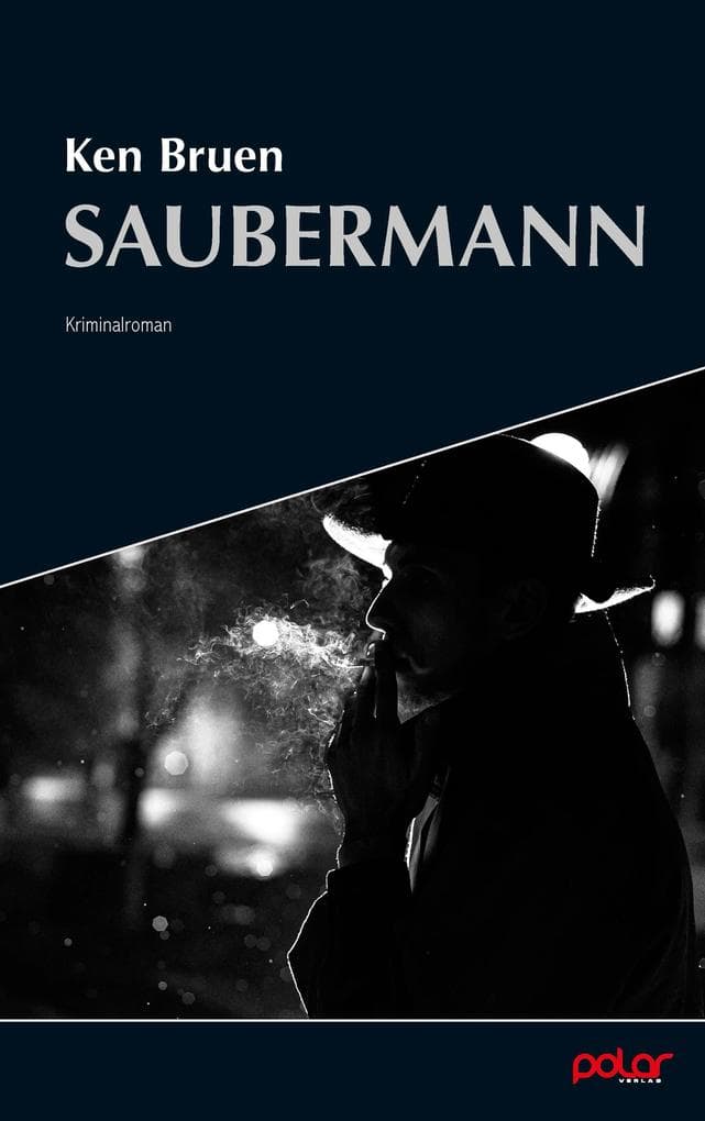 Saubermann: Kriminalroman