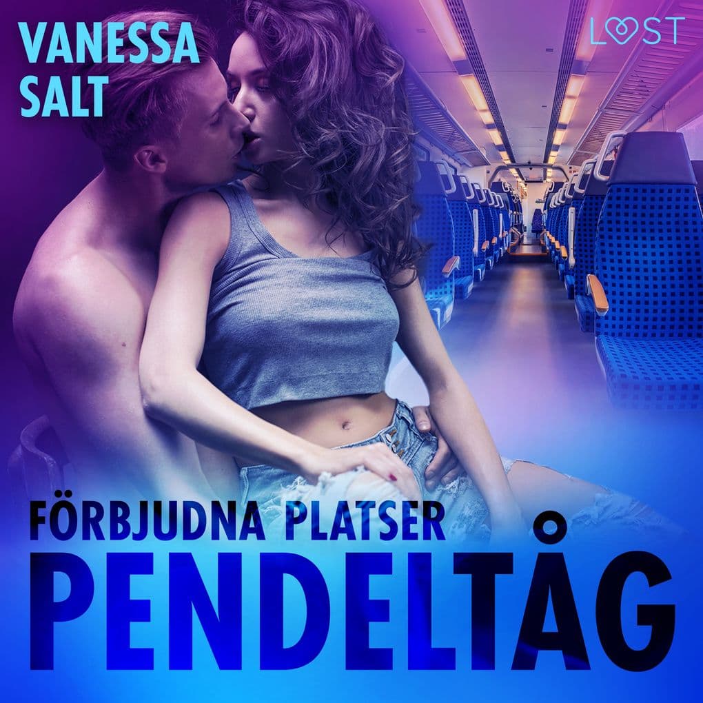 Förbjudna platser: Pendeltåg - erotisk novell