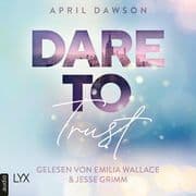Dare to Trust