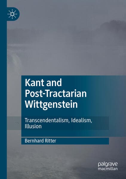 Kant and Post-Tractarian Wittgenstein