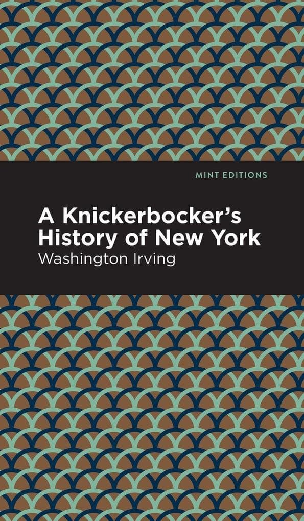 A Knickerbocker's History of New York