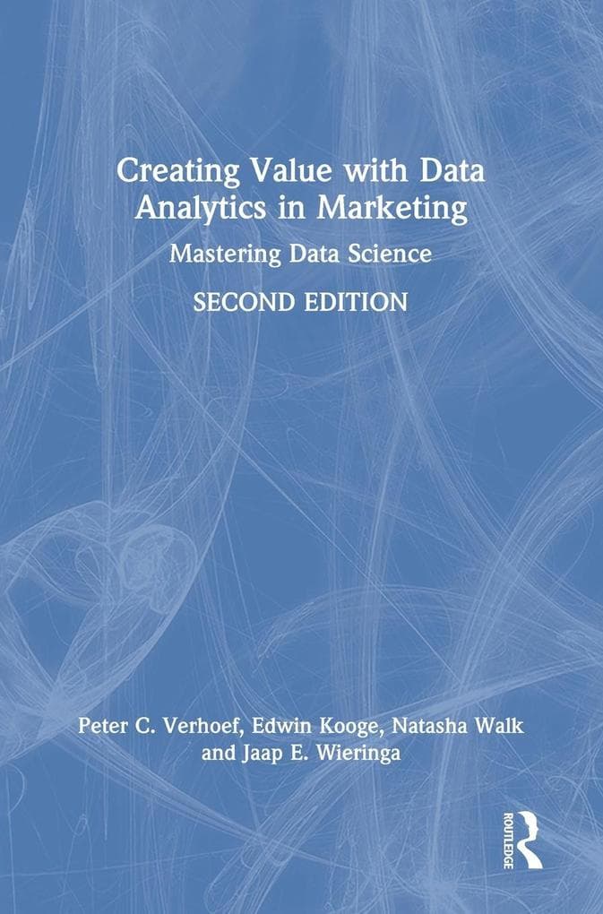 Creating Value with Data Analytics in Marketing