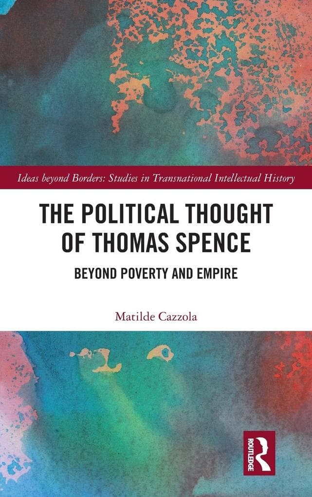 The Political Thought of Thomas Spence
