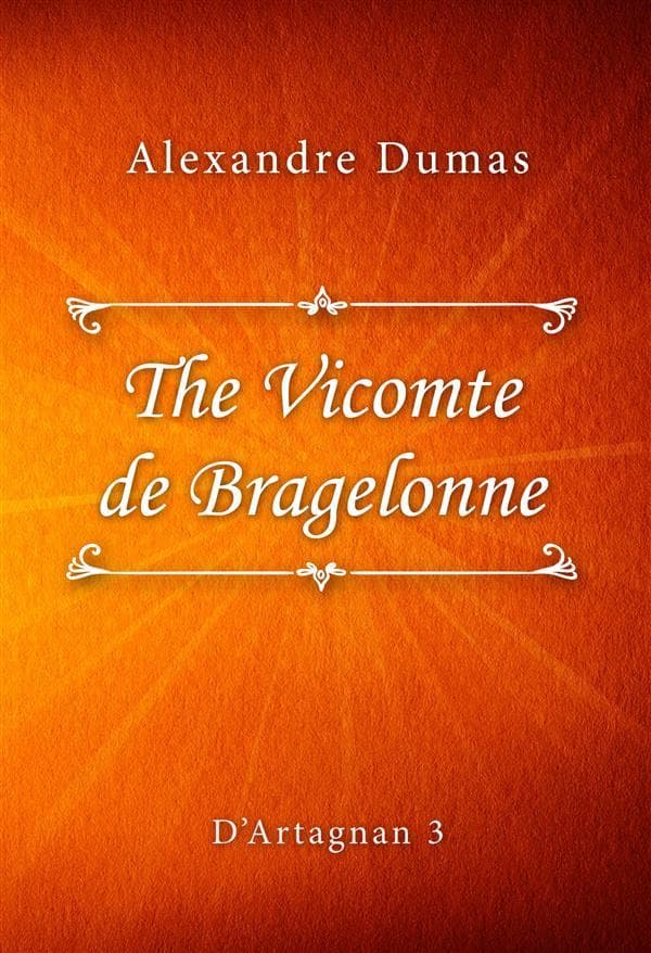 The Vicomte de Bragelonne