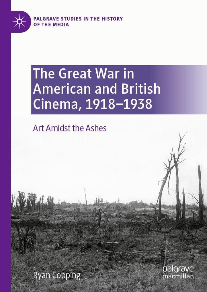 The Great War in American and British Cinema, 1918-1938
