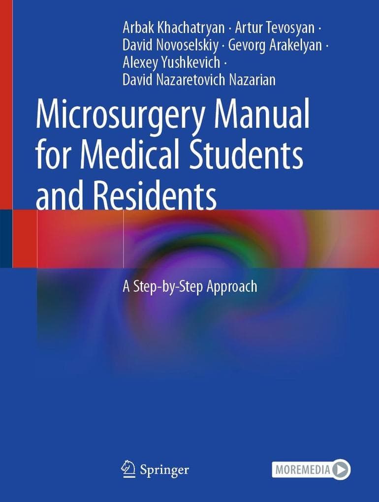 Microsurgery Manual for Medical Students and Residents