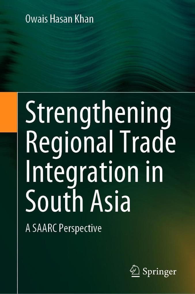 Strengthening Regional Trade Integration in South Asia