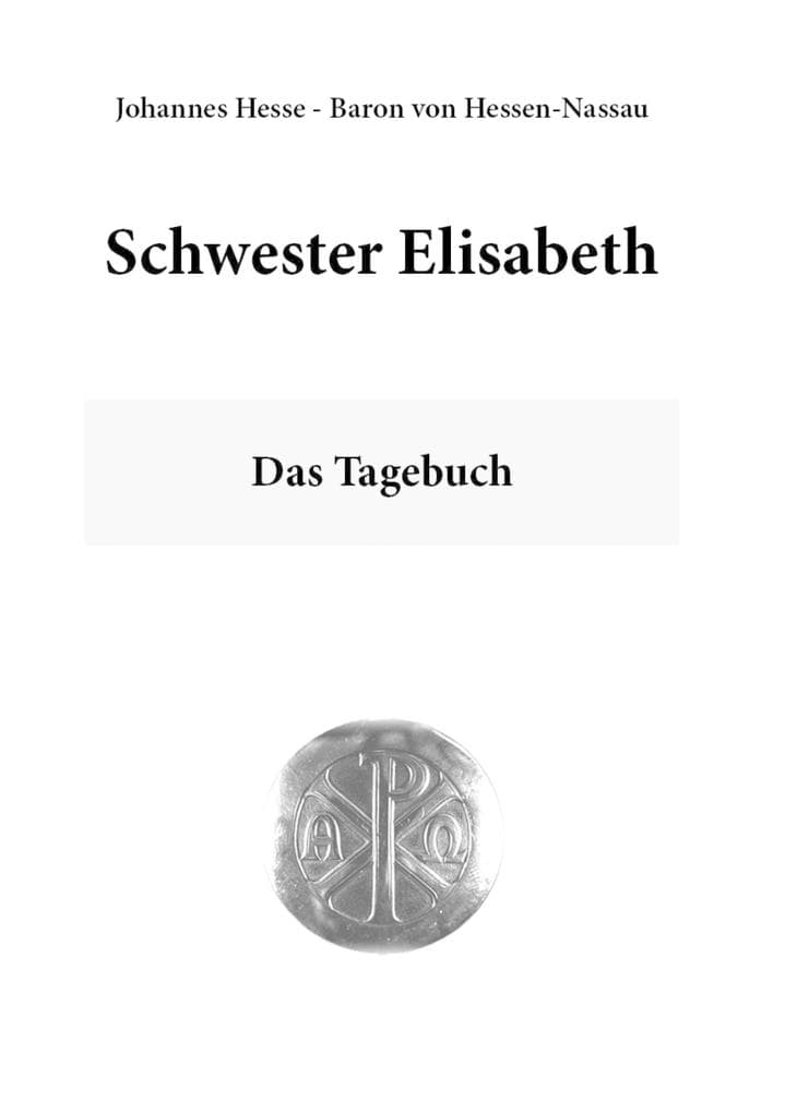 Schwester Elisabeth: Das Tagebuch