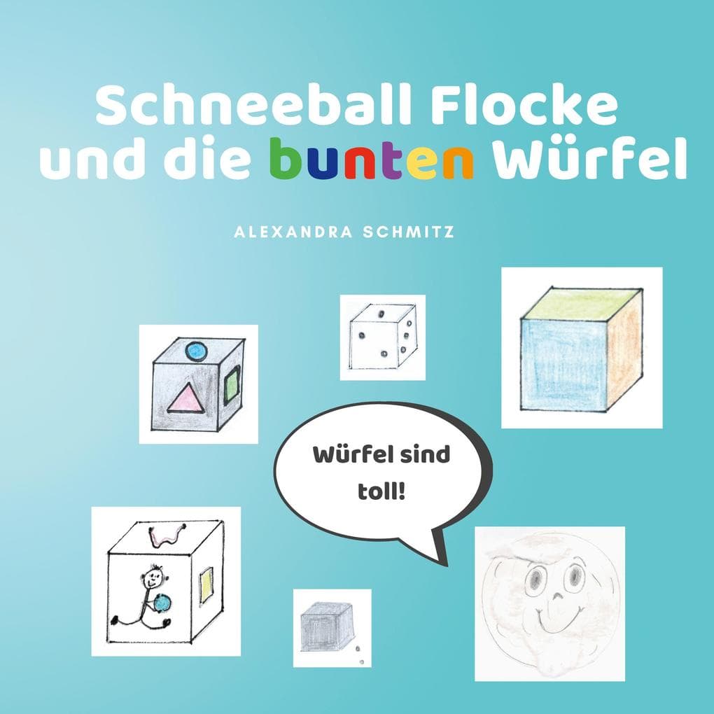 Schneeball Flocke und die bunten Würfel
