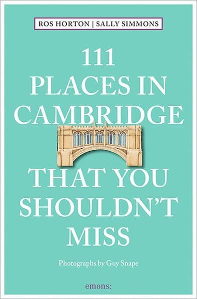 111 Places in Cambridge That You Shouldn't Miss