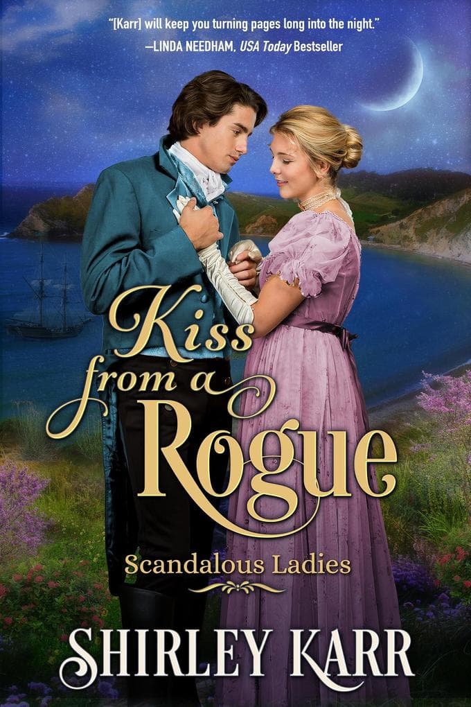 Kiss From A Rogue (Scandalous Ladies, #2)