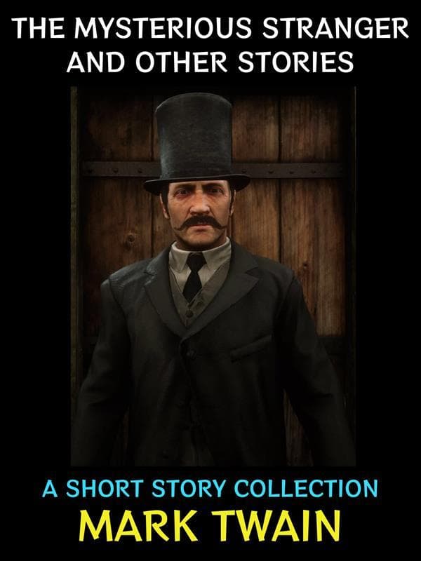 The Mysterious Stranger and Other Stories