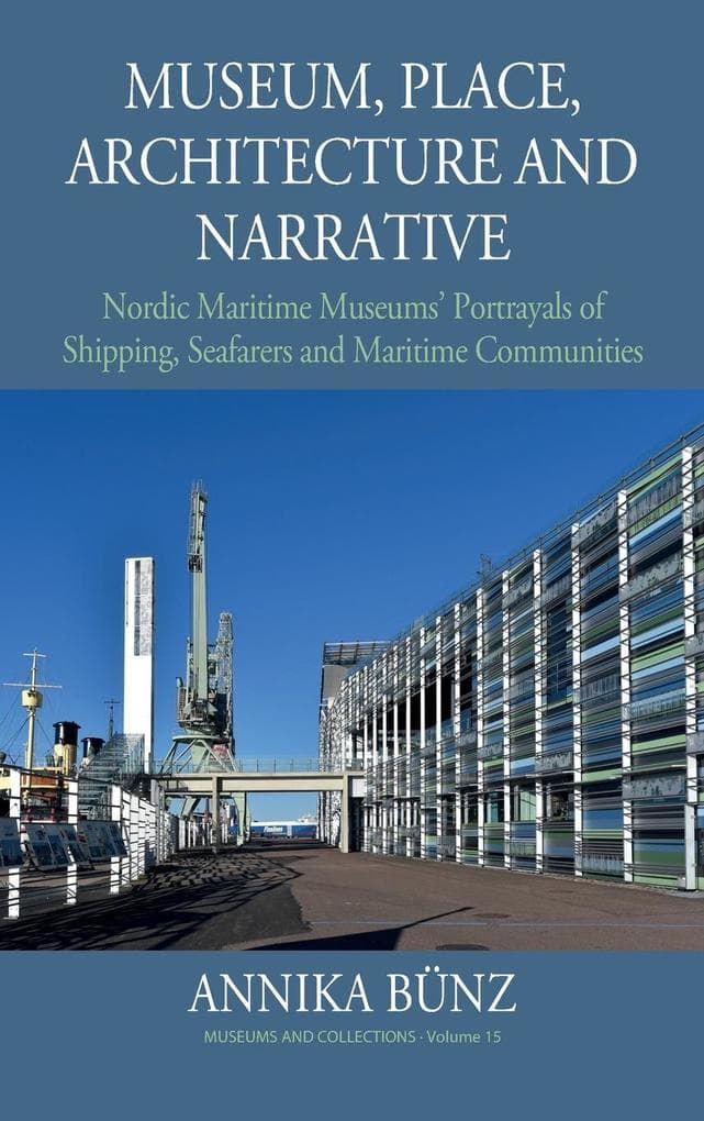 Museum, Place, Architecture and Narrative