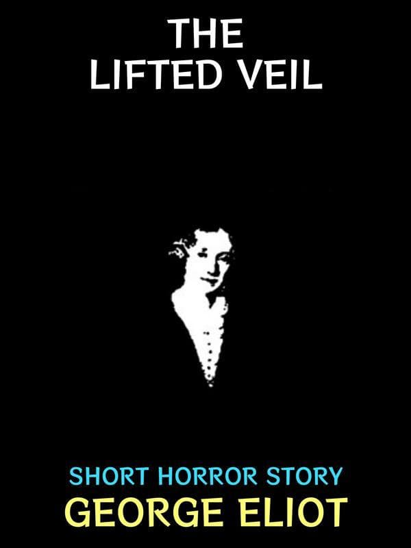 The Lifted Veil