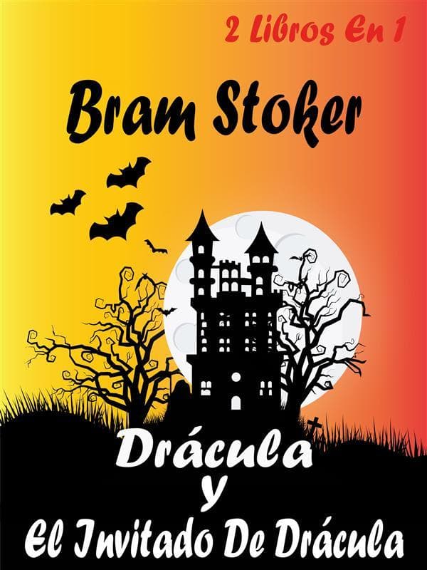 Drácula y El Invitado De Drácula