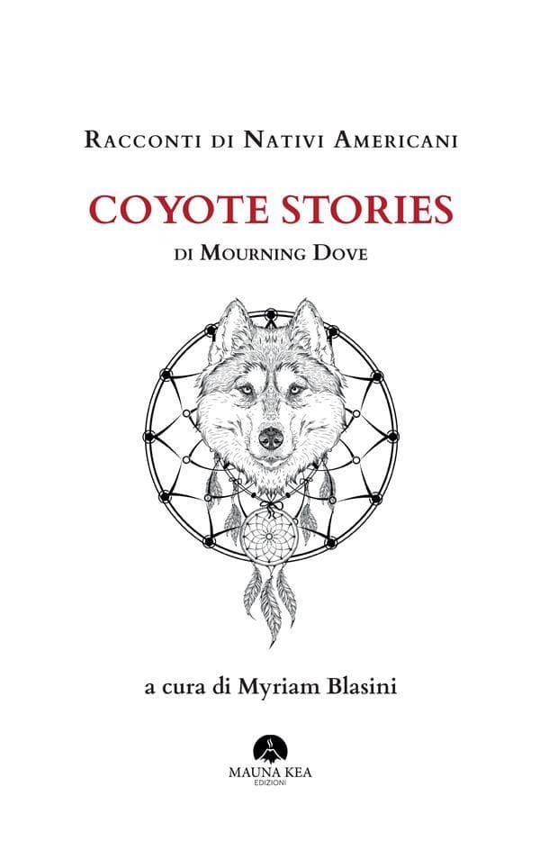 Racconti di Nativi Americani: Coyote Stories