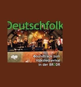 Deutschfolk-Soundtrack zum Volksliedrevival in d