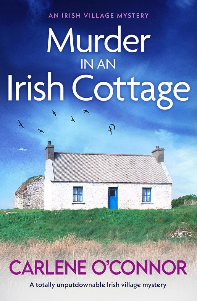 Murder in an Irish Cottage : A totally unputdownable Irish village mystery