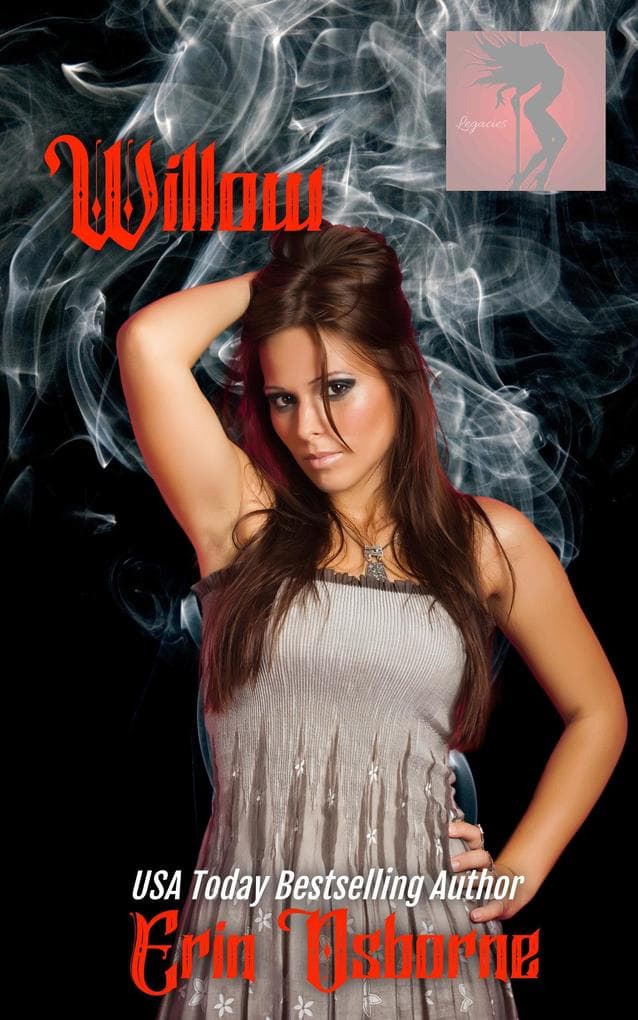 Willow (Legacies, #5)