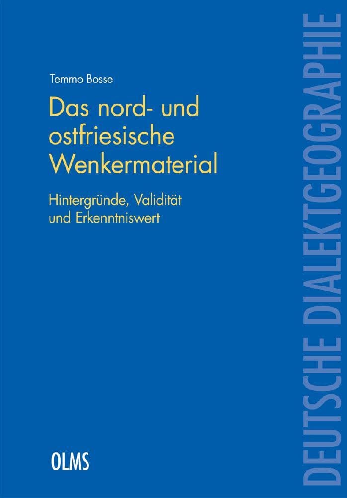 Das nord- und ostfriesische Wenkermaterial